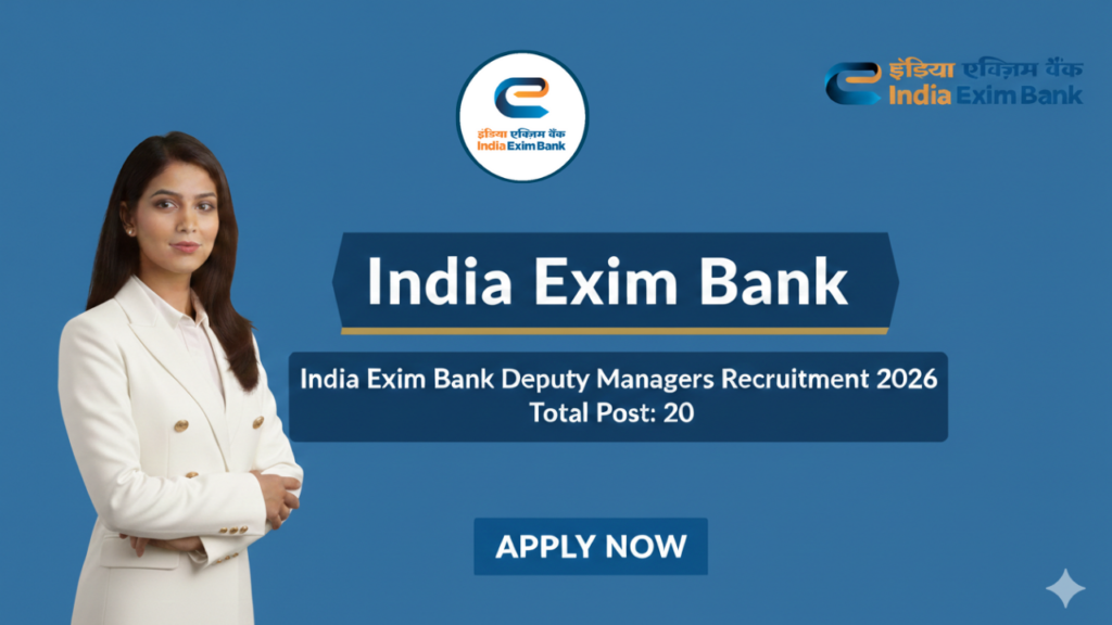 India Exim Bank Deputy Managers Recruitment 2026